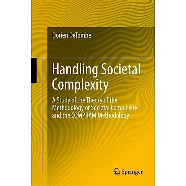 Handling Societal Complexity, Dorien DeTombe