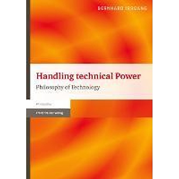 Handling technical Power, Bernhard Irrgang