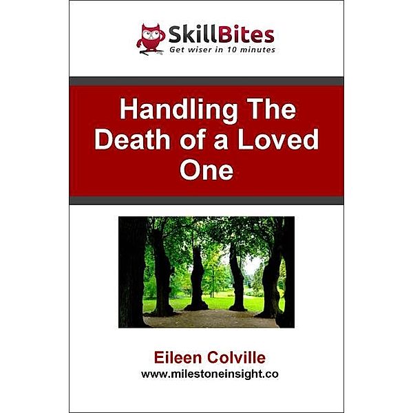 Handling the Death of a Loved One / AudioInk, Eileen Colville