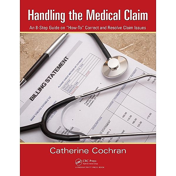 Handling the Medical Claim, Catherine Cochran