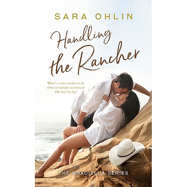 Handling the Rancher / Graciella Bd.1, Sara Ohlin