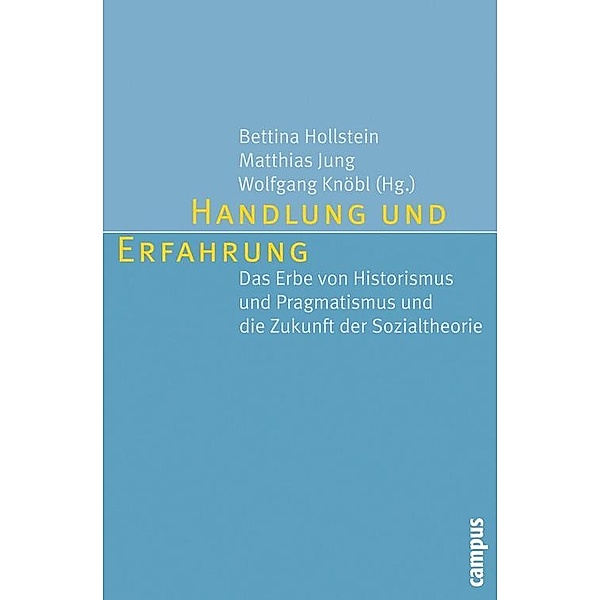 Handlung und Erfahrung, Matthias Jung, Bettina Hollstein
