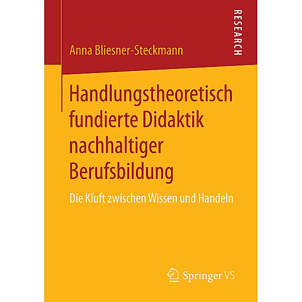 Handlungstheoretisch fundierte Didaktik nachhaltiger Berufsbildung, Anna Bliesner-Steckmann