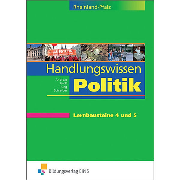 Handlungswissen Politik, Ausgabe Rheinland-Pfalz: Lernbausteine 4 und 5