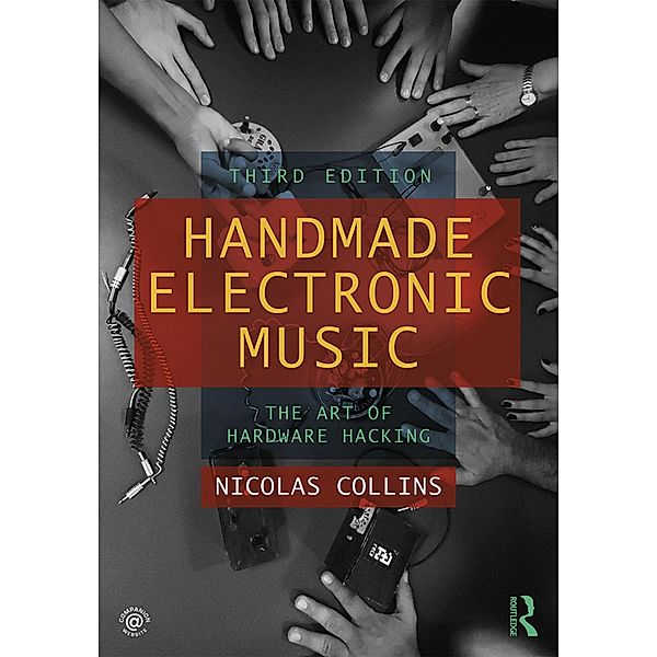 Handmade Electronic Music, Nicolas Collins