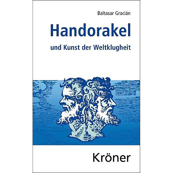 Handorakel und Kunst der Weltklugheit, Baltasar Gracián