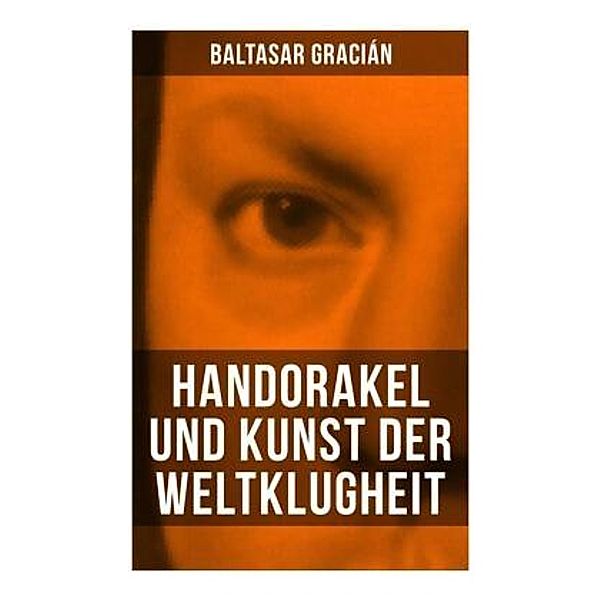 Handorakel und Kunst der Weltklugheit, Baltasar Gracián