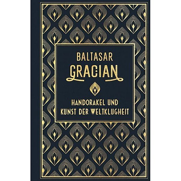 Handorakel und Kunst der Weltklugheit, Baltasar Gracian