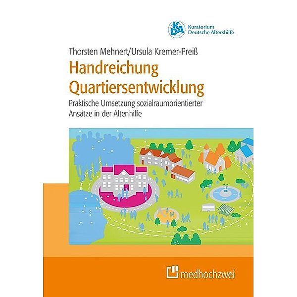 Handreichung Quartiersentwicklung, Thorsten Mehnert, Ursula Kremer-Preis