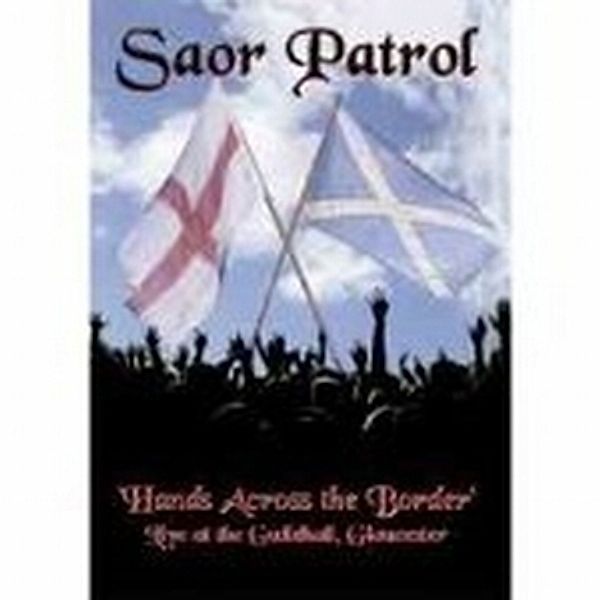 Hands Across The Border Dvd, Saor Patrol