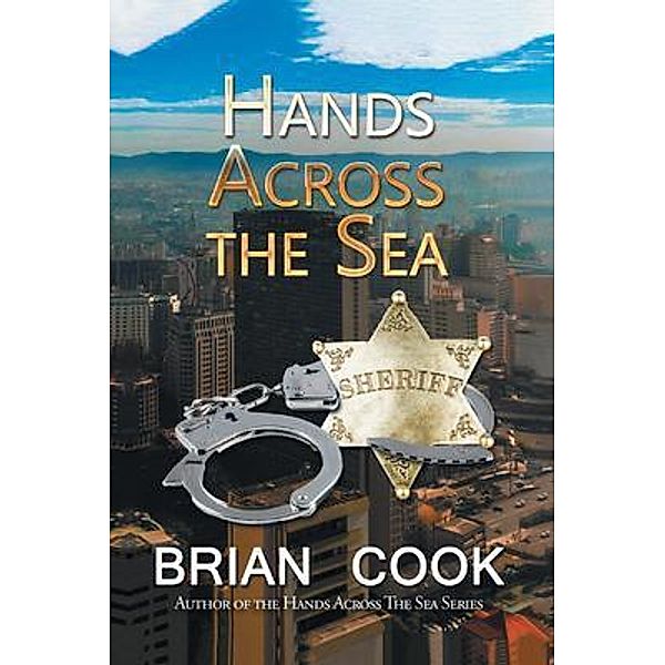 Hands Across The Sea / Aspire Publishing Hub, LLC, Brian Cook