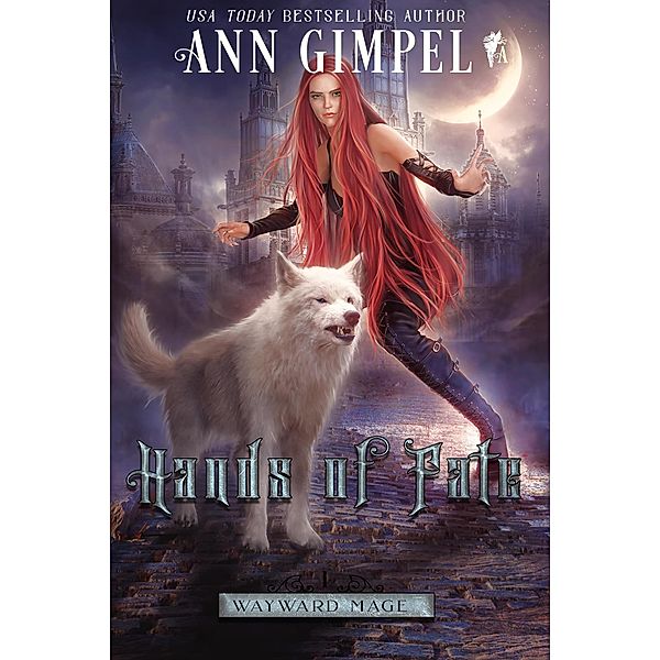 Hands of Fate (Wayward Mage, #0) / Wayward Mage, Ann Gimpel