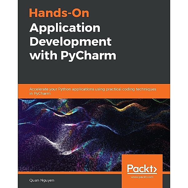 Hands-On Application Development with PyCharm, Nguyen Quan Nguyen