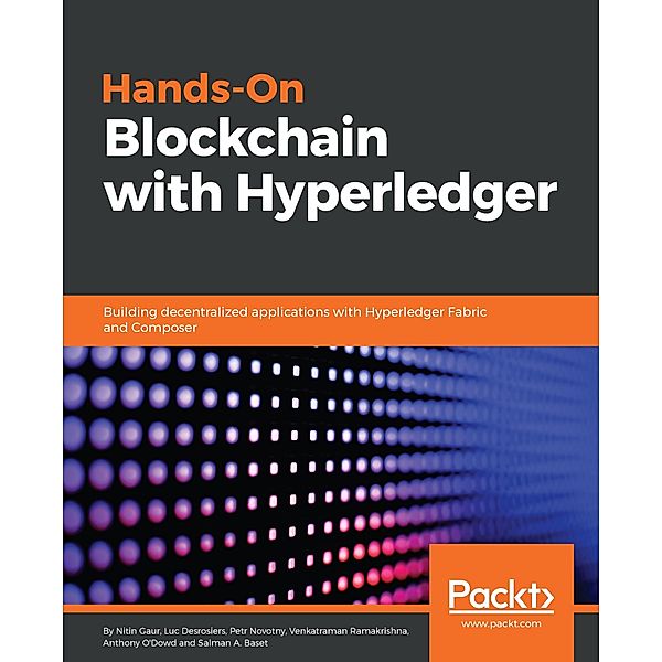 Hands-On Blockchain with Hyperledger, Baset Salman A. Baset