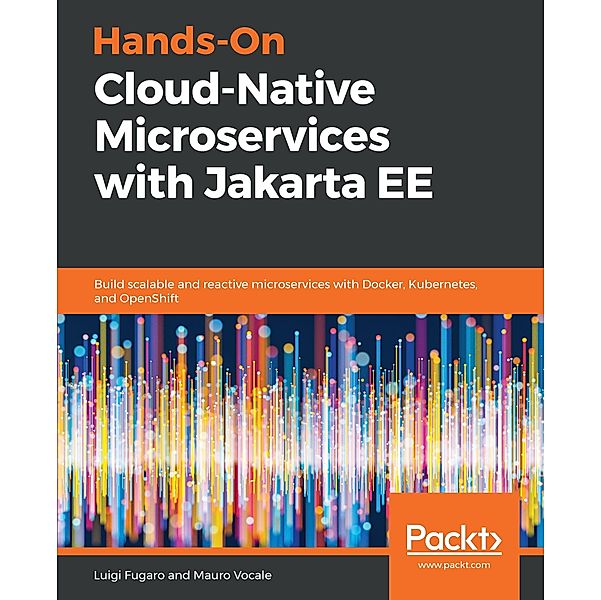 Hands-On Cloud-Native Microservices with Jakarta EE