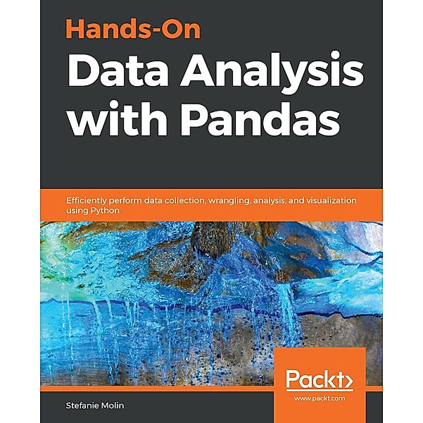 Hands-On Data Analysis with Pandas, Molin Stefanie Molin