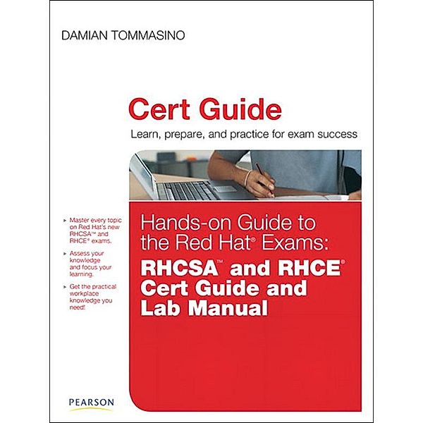 Hands-on Guide to the Red Hat Exams, Damian Tommasino