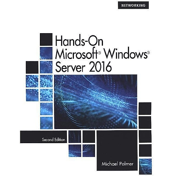 Hands-On Microsoft  Windows  Server 2016, Michael Palmer