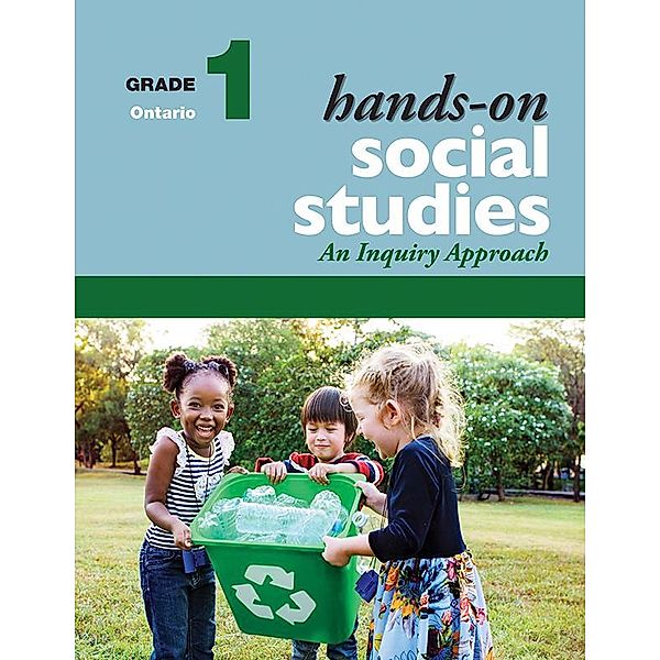 Hands-On Social Studies for Ontario, Grade 1 / Hands-On Social Studies for Ontario, Jennifer E. Lawson