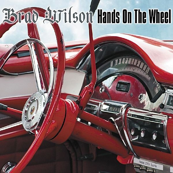 Hands On The Wheel, Brad Wilson