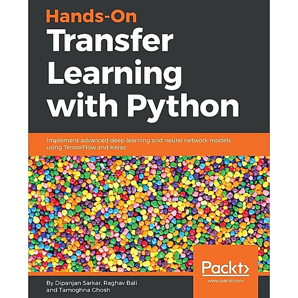 Hands-On Transfer Learning with Python, Dipanjan Sarkar