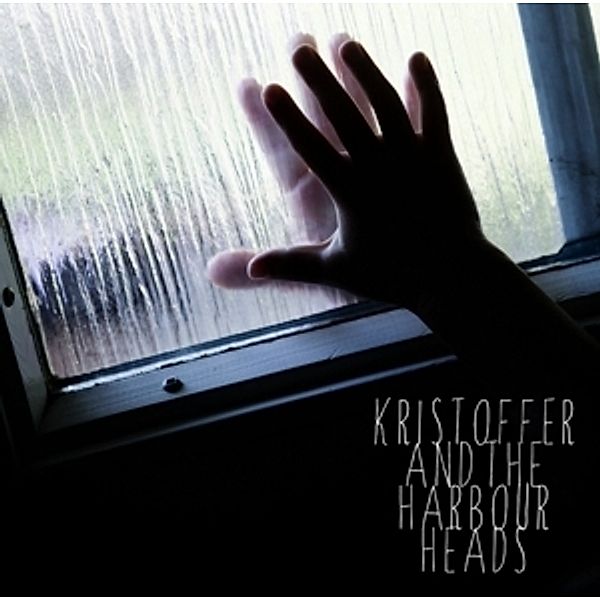 Hands (Vinyl), Kristoffer & The Harbour Heads