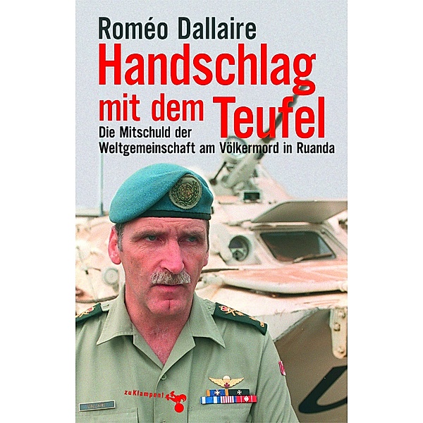 Handschlag mit dem Teufel, Roméo Dallaire