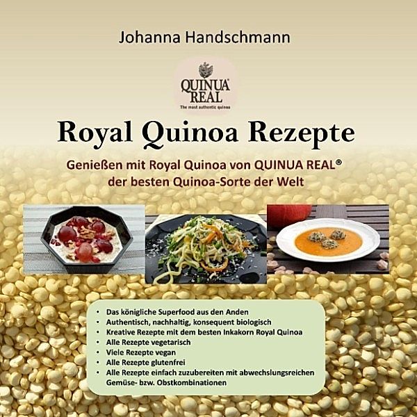Handschmann, J: Royal Quinoa Rezepte, Johanna Handschmann