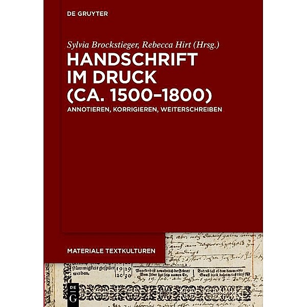 Handschrift im Druck (ca. 1500-1800) / Materiale Textkulturen Bd.39