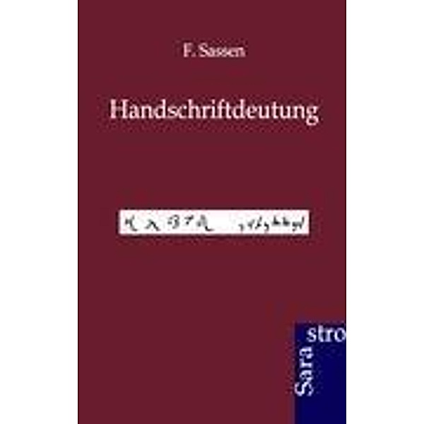 Handschriftdeutung, F. Sassen
