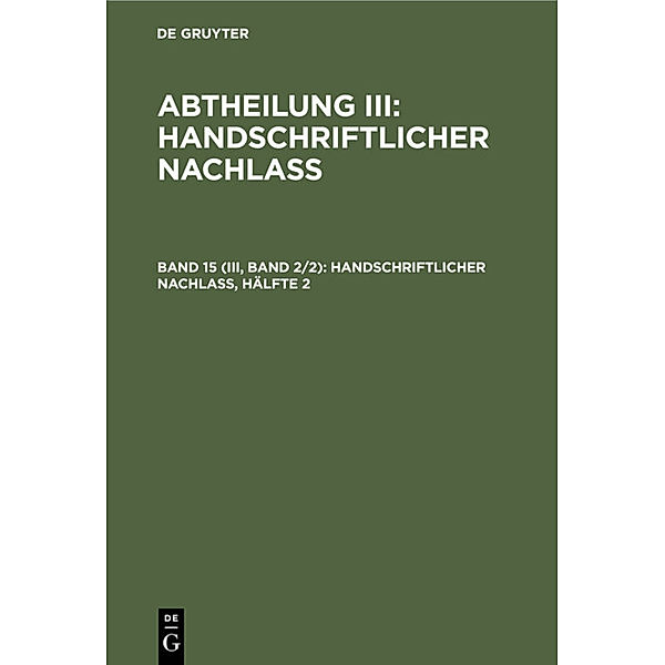 Handschriftlicher Nachlass, Hälfte 2