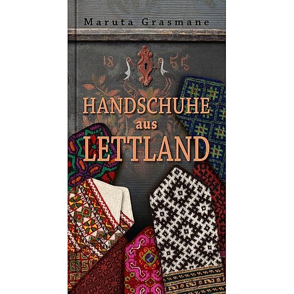 Handschuhe aus Lettland, Maruta Grasmane
