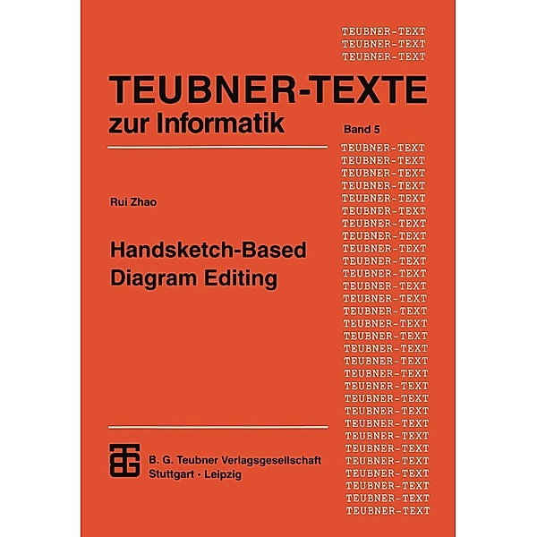 Handsketch-Based Diagram Editing / XTEUBNER-TEXTE zur Informatik