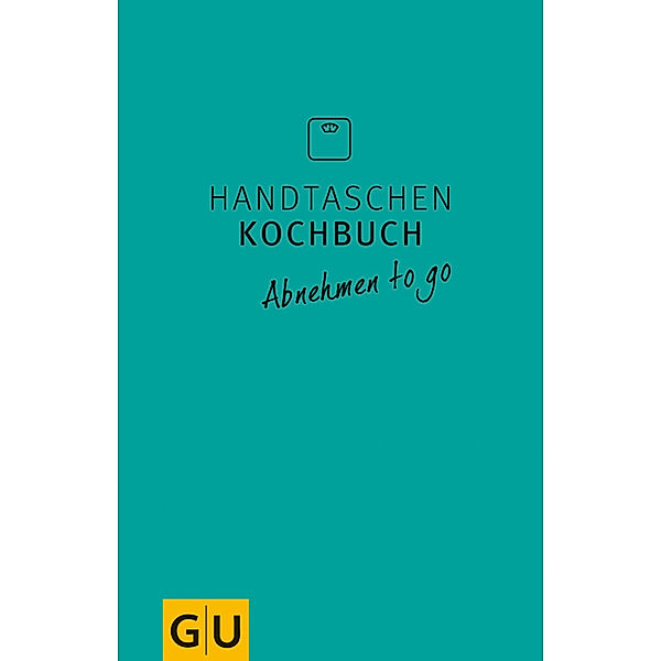 Handtaschenkochbuch Abnehmen to go, Angelika Ilies