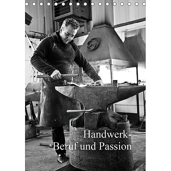 Handwerk - Beruf und Passion (Tischkalender 2021 DIN A5 hoch), Germaine Stirnberg