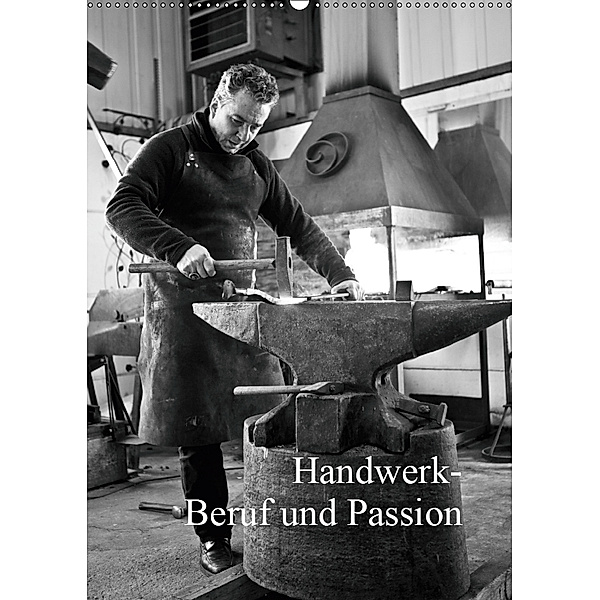 Handwerk - Beruf und Passion (Wandkalender 2019 DIN A2 hoch), Germaine Stirnberg