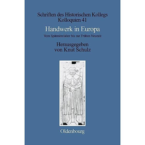 Handwerk in Europa / Schriften des Historischen Kollegs Bd.41
