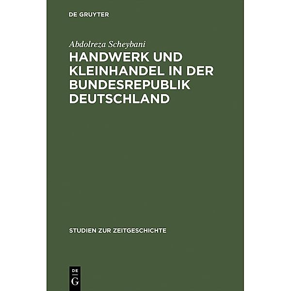 Handwerk und Kleinhandel in der Bundesrepublik Deutschland / Jahrbuch des Dokumentationsarchivs des österreichischen Widerstandes, Abdolreza Scheybani