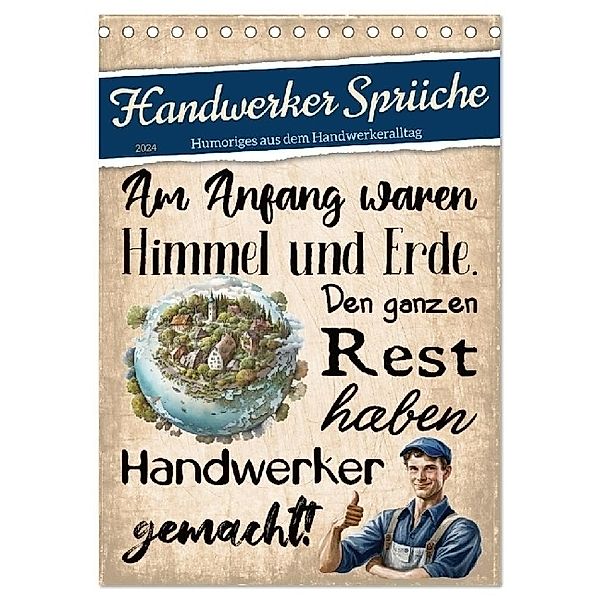 Handwerker Sprüche (Tischkalender 2024 DIN A5 hoch), CALVENDO Monatskalender, Sabine Löwer
