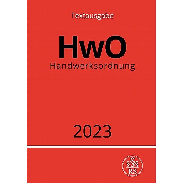 Handwerksordnung - HwO 2023, Ronny Studier