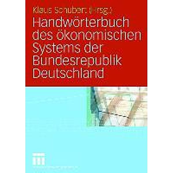 Handwörterbuch des ökonomischen Systems der Bundesrepublik Deutschland