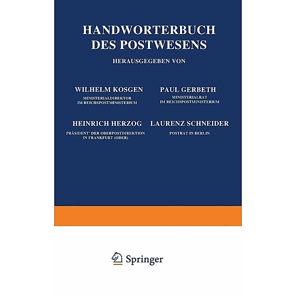 Handwörterbuch des Postwesens, Wilhelm Küsgen, Paul Gerbeth, Heinrich Herzog, Laurenz Schneider, Gerhard Raabe
