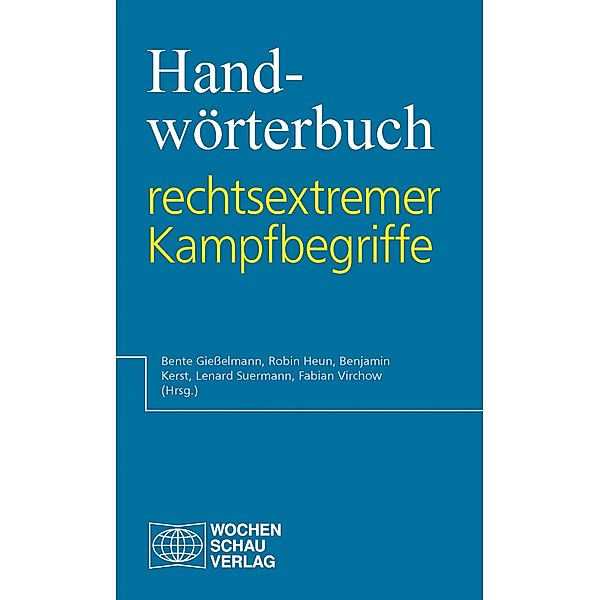 Handwörterbuch rechtsextremer Kampfbegriffe / Lexikon