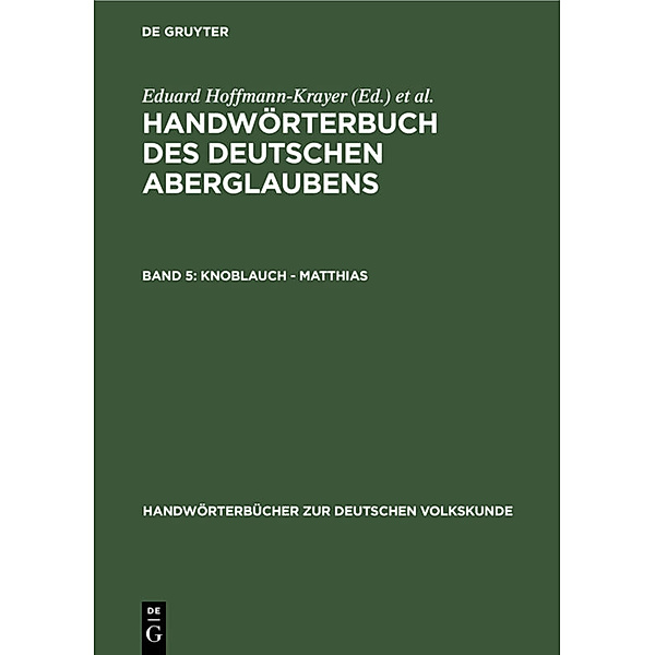 Handwörterbücher zur deutschen Volkskunde / Knoblauch - Matthias