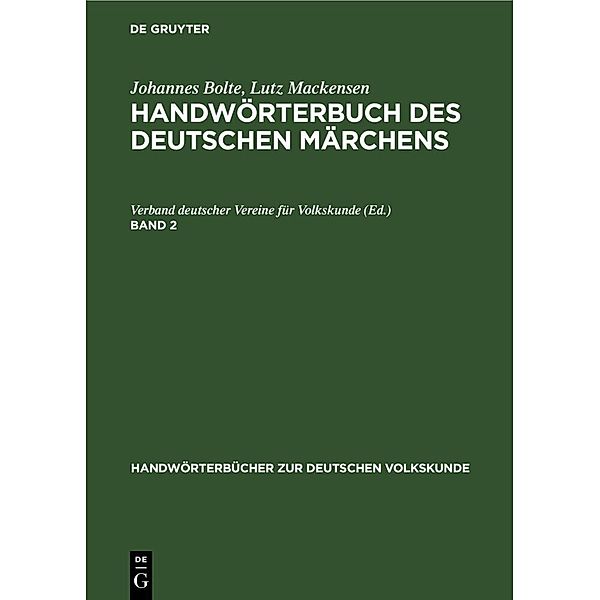 Handwörterbücher zur deutschen Volkskunde / Glasberg - Gyges, Johannes Bolte, Lutz Mackensen
