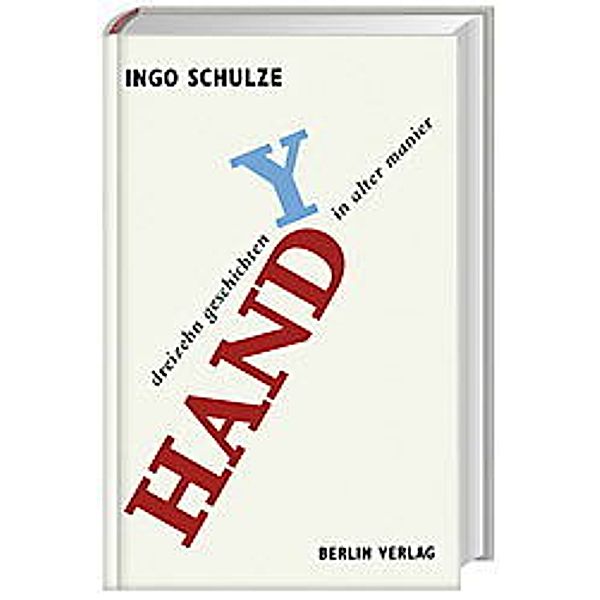 Handy, Ingo Schulze