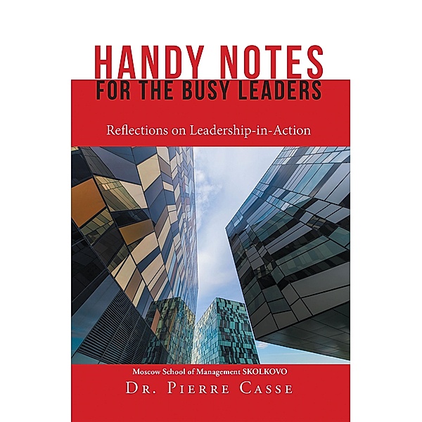 Handy Notes for the Busy Leaders, Pierre Casse