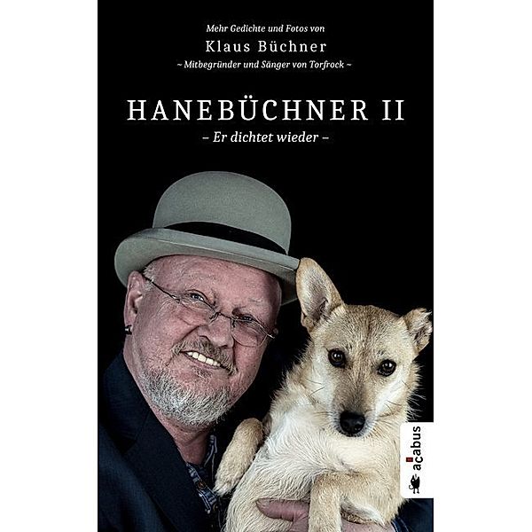 Hanebüchner - Er dichtet wieder, Klaus Büchner