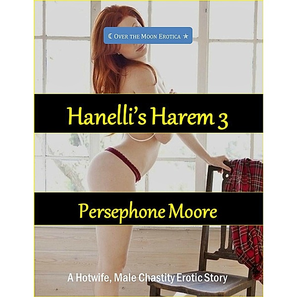 Hanelli’s Harem 3, Persephone Moore