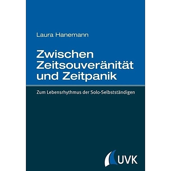 Hanemann, L: Zwischen Zeitsouveränität und Zeitpanik, Laura Hanemann